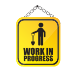 Work in Progress Under Construction